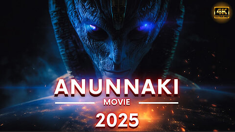 ANUNNAKI 2025 MOVIE/DOCUMENTARY