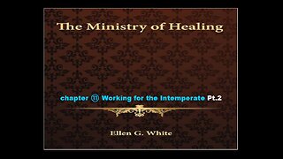 11-19-25 THE MINISTRY OF HEALING Chapter 11 Pt.2 By Evangelist Benton Callwood