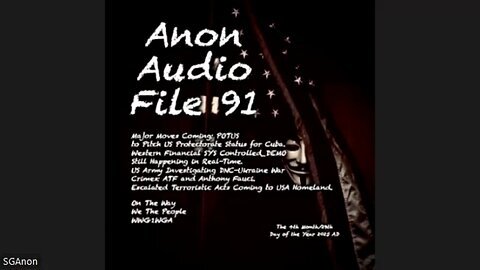 SG Anon AUDIO - Cuba Statehood Possible - US Army Investigating Domestic Bioterrorists