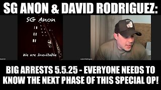 SG Anon Big Arrests 5.5.25 - Everyone Needs to Know the Next Phase of This Special Op!