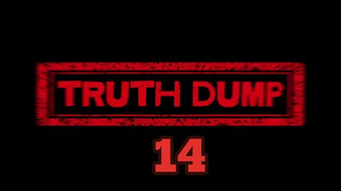 Truth Dump [20250506]