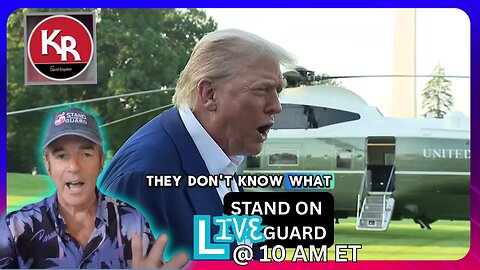 Trump Drops F Bomb on Way to NATO: WATCH STAND ON GUARD LIVE @ 10 am ET WITH DAVID KRAYDEN