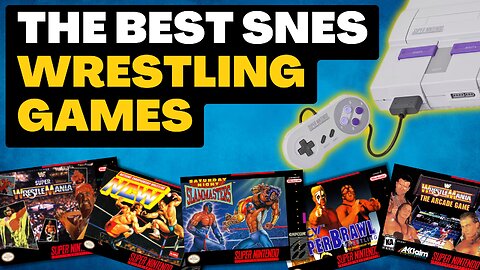 The BEST SNES Wrestling Games