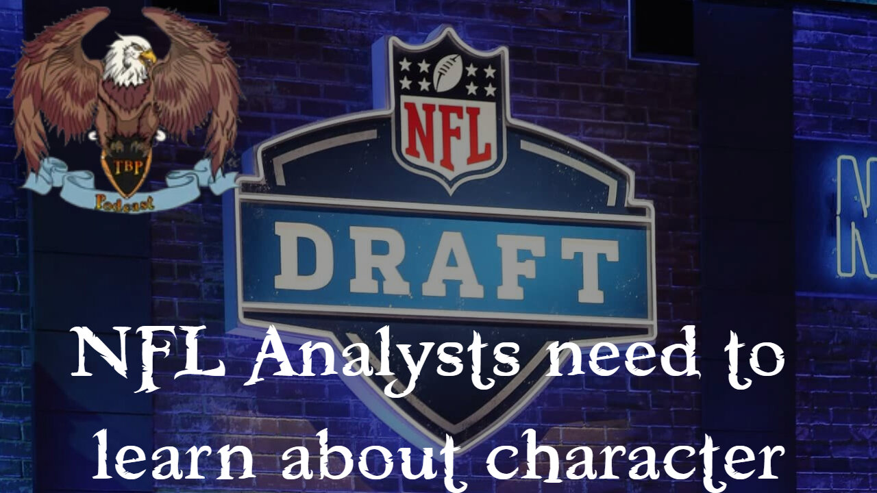 Simmerdown Segment NFL Draft: Character matters