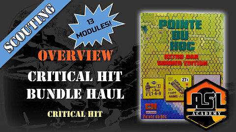 Advanced Squad Leader Scouting Report 61 - Critical Hit Haul