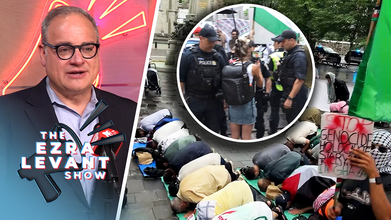 Ezra Levant: Alexa Lavoie exposed Montreal Islamist prayer — and forced Quebec to respond
