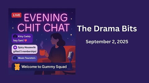 Chit Chat Drama Bits