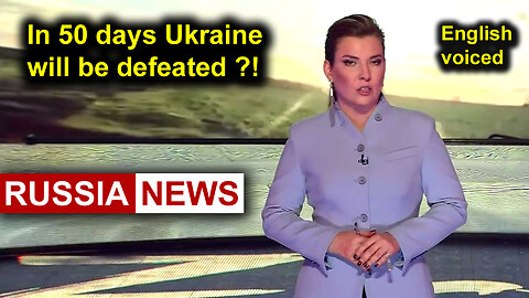 In 50 days Ukraine will be defeated?!