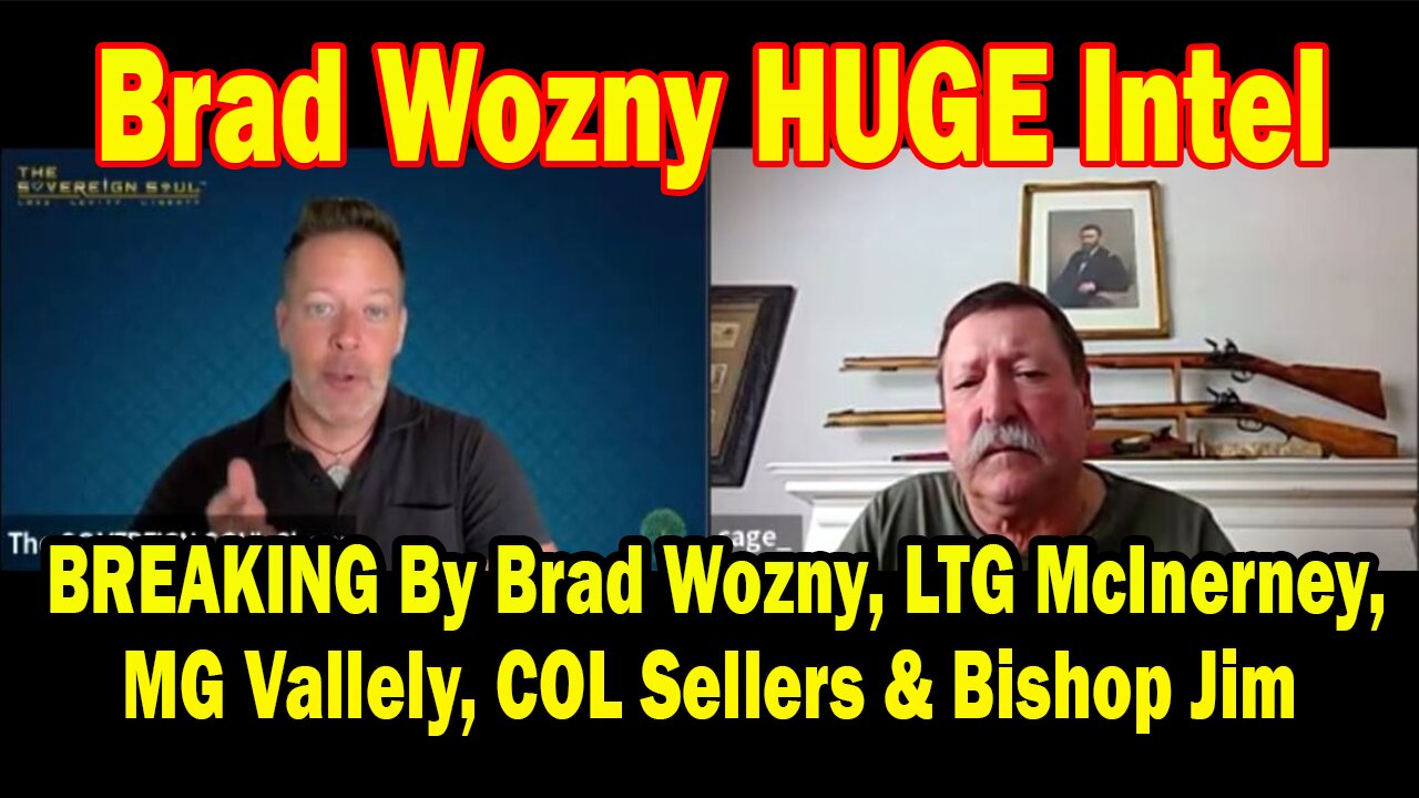 Brad Wozny HUGE Intel Mar 27: "BREAKING By Brad Wozny, LTG McInerney, MG Vallely, COL Sellers & Bishop Jim"