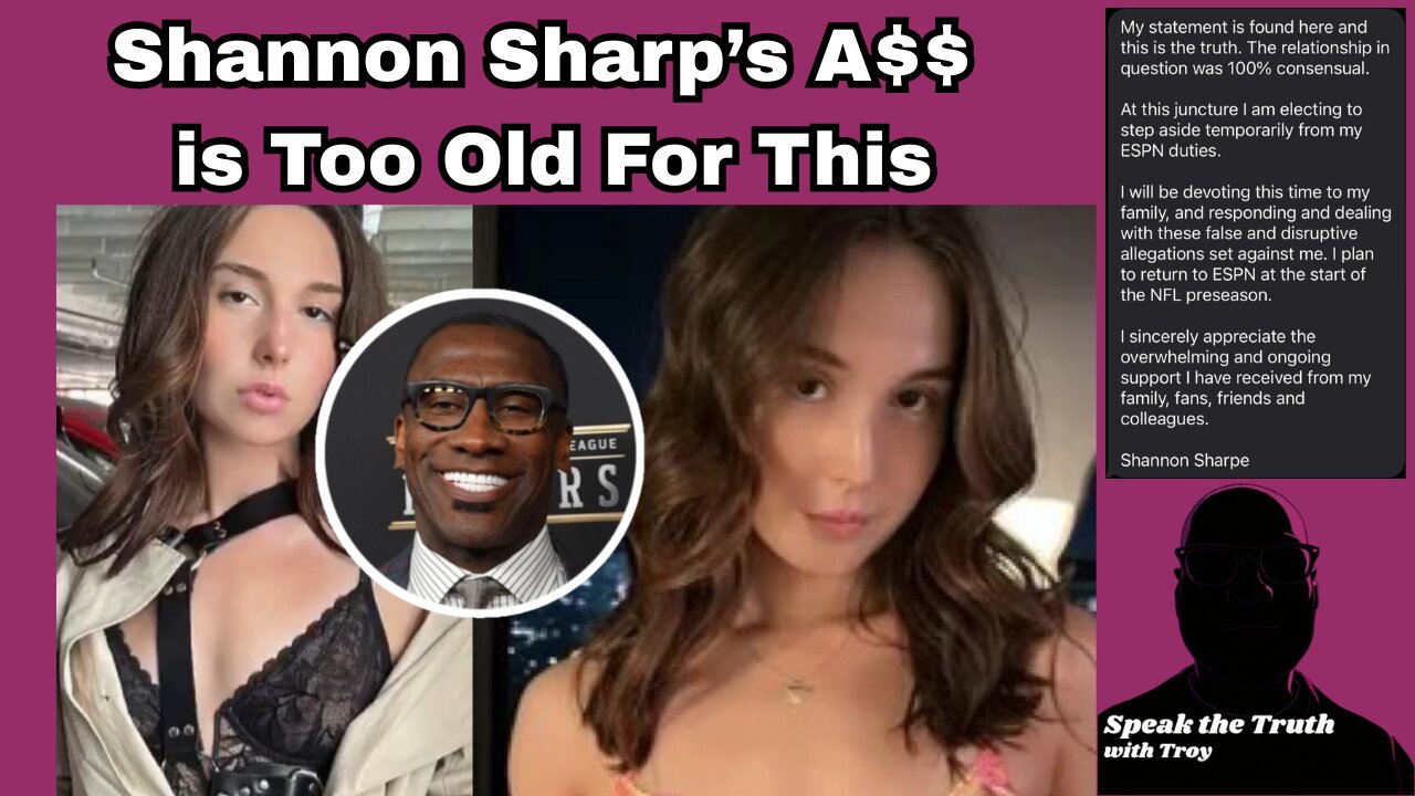 Episode 69: Shannon Sharp A$$ is Too Old For This!