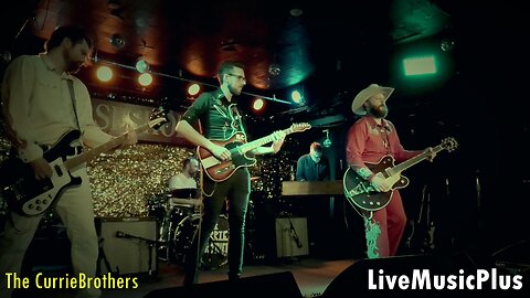 TheCurrie Brothers Music (liveclip)
