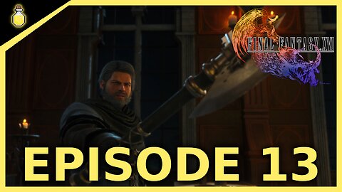 THAT YOU UNC? | Final Fantasy XVI | EP 13