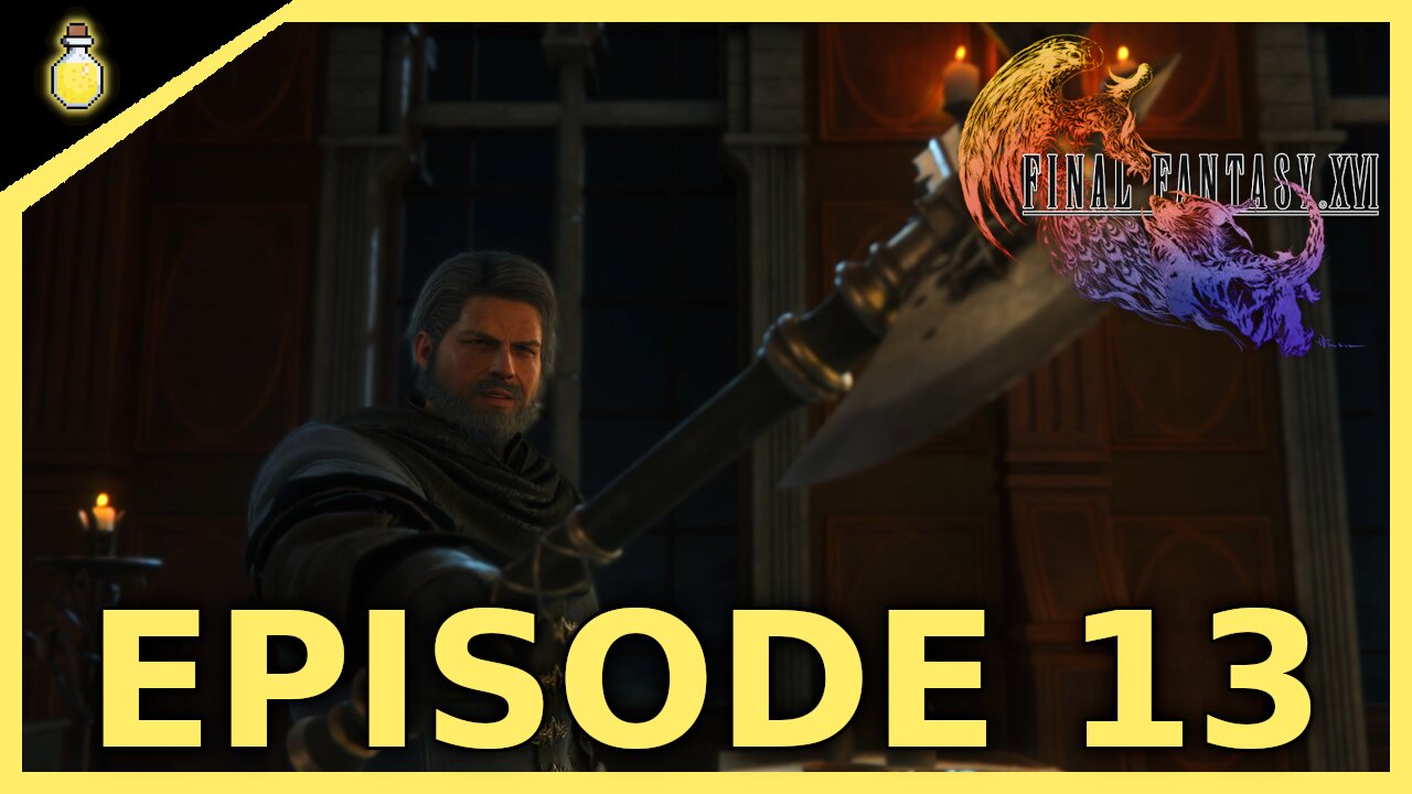 THAT YOU UNC? | Final Fantasy XVI | EP 13