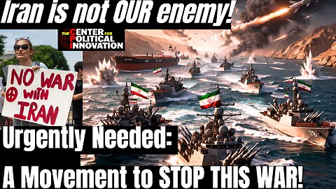 Urgently Needed: A Mass Movement to Stop This War! Iran is not OUR enemy!