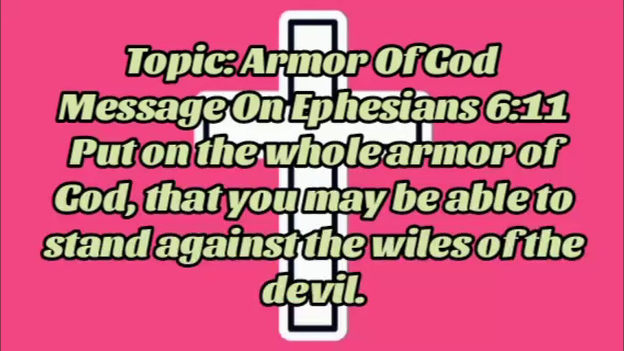 Message On Armor Of God - message from God - God's grace - power of God - God is good - glory to God