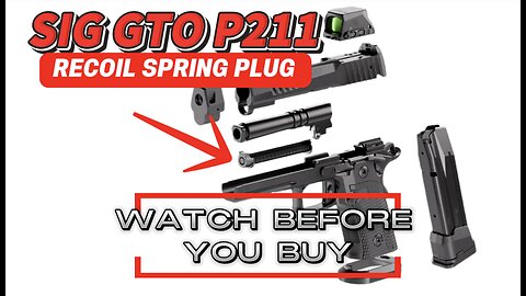 P211 GTO Pistol. The Plastic Part That Could be Sig Sauer's Achilles Heel
