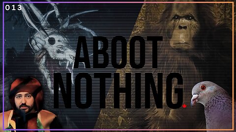Aboot Nothing 013 | Wendigo vs Orang Pendek and other things that mean nothing