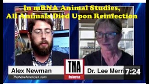 "Dr. Lee Merritt: mRNA Technology's Effects in Animal Studies After Injection"