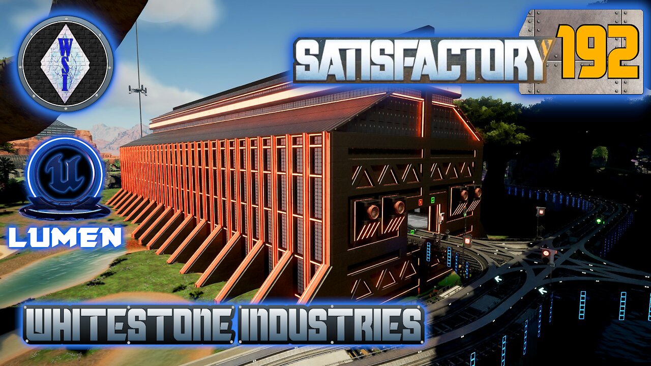 Satisfactory 1.1 | Singleplayer | S4 Episode 192