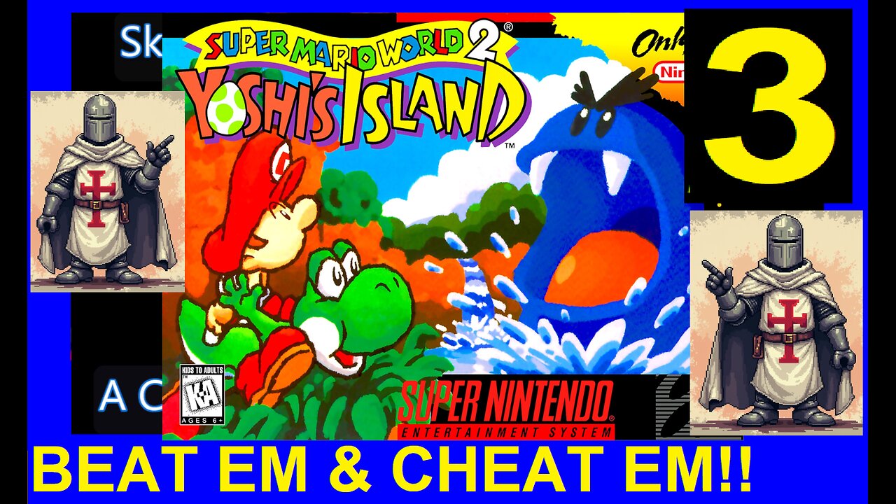 YOSHI'S ISLAND V3 - SNES - Skwatter's Beat 'em and Cheat 'em!