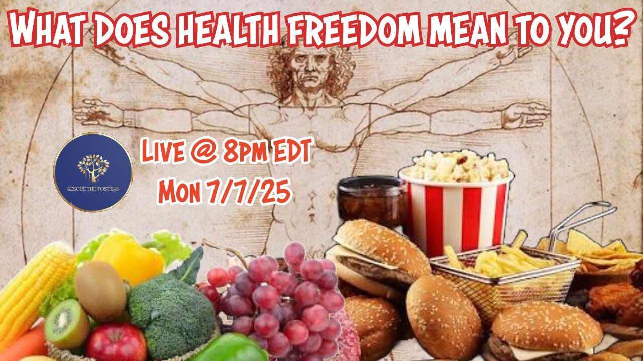 Rescue The Fosters: WHAT DOES HEALTH FREEDOM MEAN TO YOU?