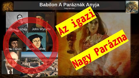 A Nagy Parázna - Jelenések - Bibliakutatás