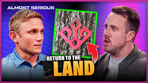 RETURN To The Land: The TRUTH About the WHITE-ONLY Settlement | Almost Serious | Guest: Eric Orwoll