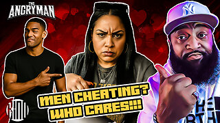 Why Men Cheating Doesn't Matter