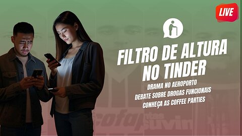 🔴 Filtro de Altura no Tinder, Elon Musk e as Drogas e MAIS | Millennials Geriátricos