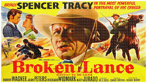 🎬 Broken Lance - 1954 - 🎥 TRAILER & FULL MOVIE LINK