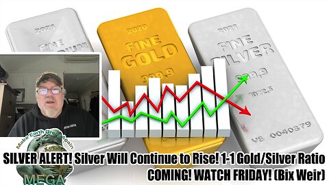 SILVER ALERT! Silver Will Continue to Rise! 1-1 Gold/Silver Ratio COMING! WATCH FRIDAY! (Bix Weir)