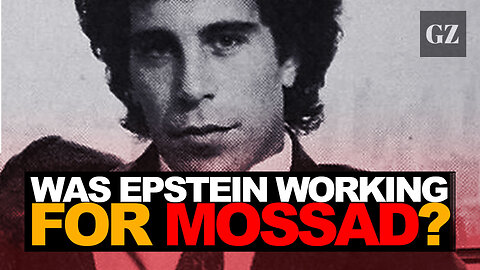 How close was Jeffrey Epstein to Israel's Mossad?