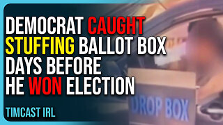Democrat Caught Stuffing Ballot Drop Box Days Before He Won Election