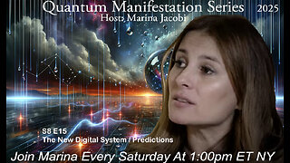 Marina Jacobi - The New Digital System / Predictions - S8 E15
