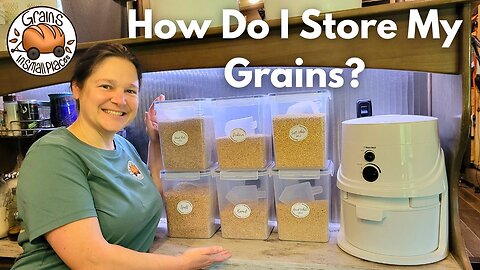 How I Store My Grain and Wheat Berries