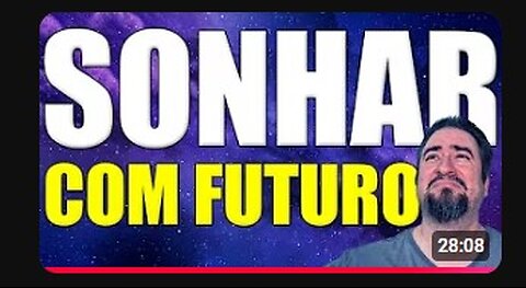 Você Tem Algum SONHO? Deseja Chegar a ALGUM LUGAR?