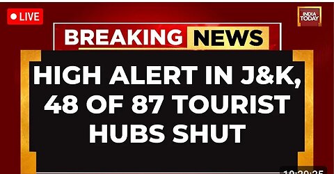 india 🇮🇳 Pakistan🇵🇰 loc news live : high alert in jammu and Kashmir ' 48 toursit hubs huting