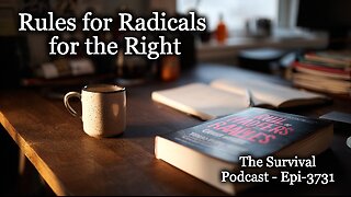 Rules for Radicals for the Right - Epi-3731