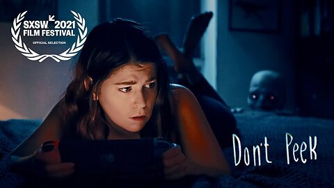 DON'T PEEK - Horror Short