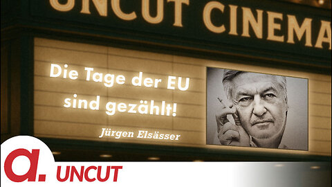Uncut #57: Heute mit Jürgen Elsässer | Die Tage der EU sind gezählt!