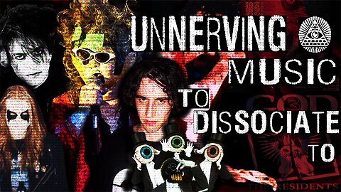 Unnerving Music To Dissociate To