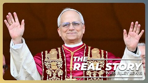 Leo XIV: The American Pope | TODAY on THE REAL STORY 🇺🇸