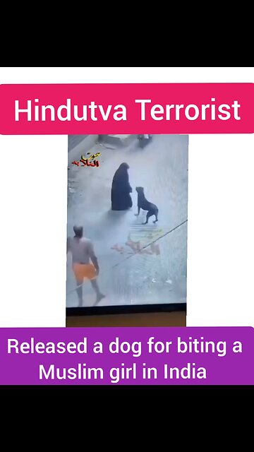 Hindutva Terrorist Released a dog for biting a muslim girl in India 🇮🇳