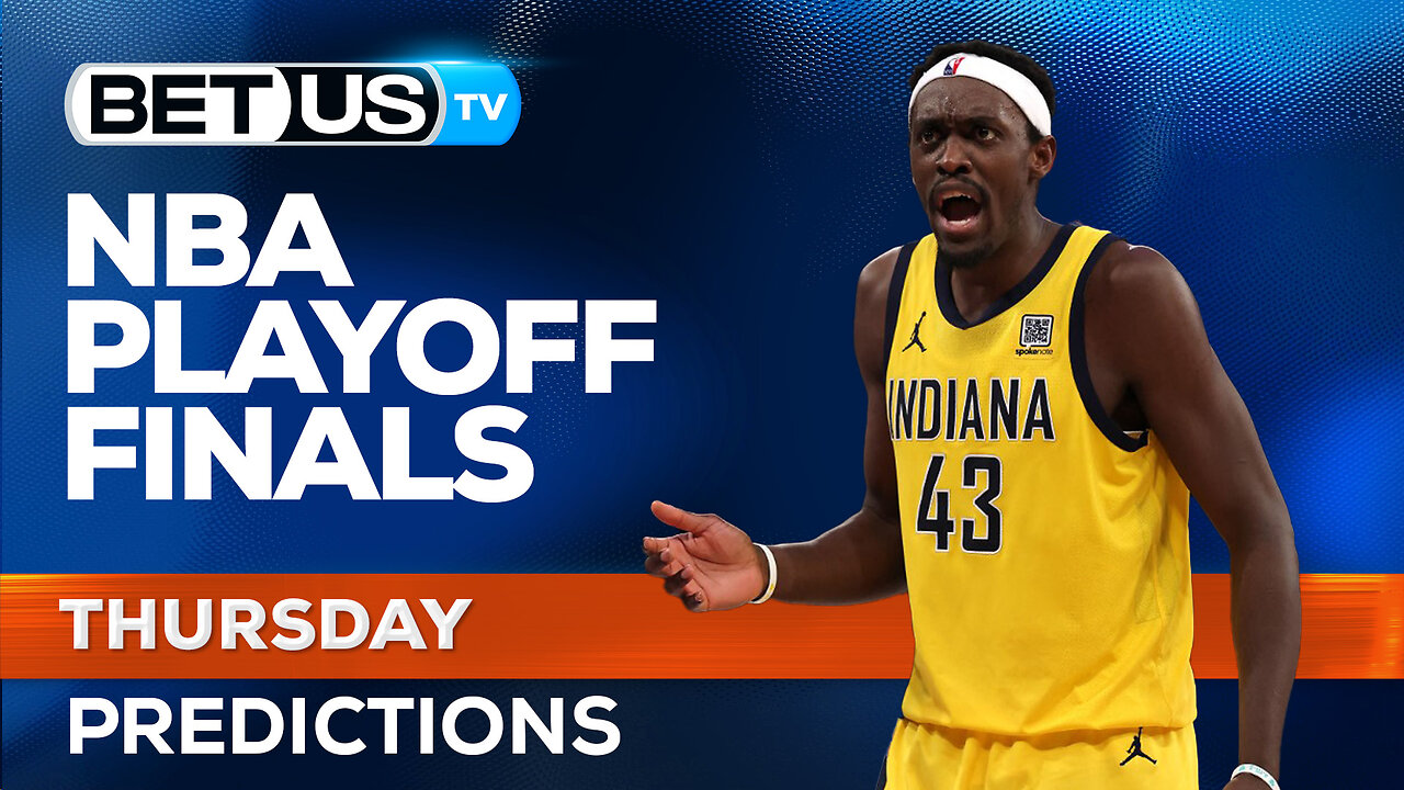Pacers vs Thunder NBA Playoff Picks For June 5th | NBA Finals Predictions & Best Betting Odds