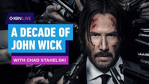 10 Years of John Wick - Chad Stahelski Breaks Down a Decade of Myth and Mayhem _ IGN Live 2024