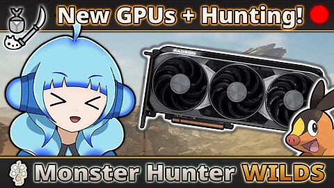 VOD : New GPUs + It's Hunting Time!