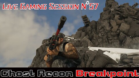 ☠️Ghost Recon®☠️ 💥Breakpoint💥 👾Live Gaming Session👾 N°57