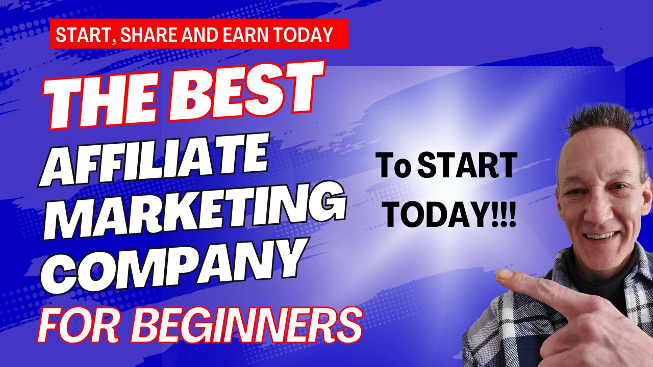 The Best Affiliate Marketing Company For Beginners To Start Today!