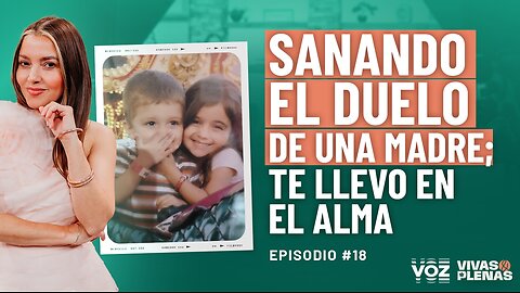 Sanando el duelo de una madre: te llevo en el alma