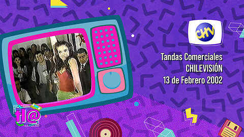 Tandas Comerciales Chilevisión (13 de Febrero 2002)